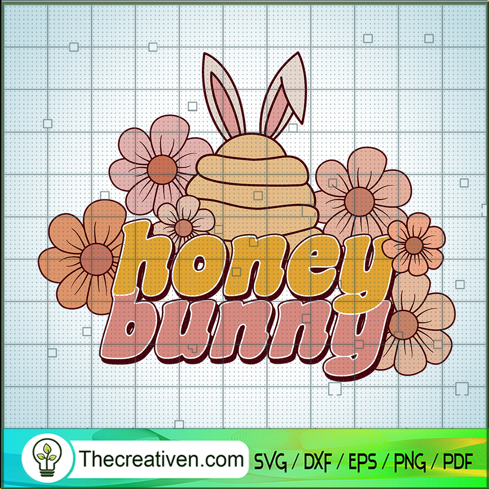 Honey Bunny SVG, Happy Easter Day SVG, Funny Bunny SVG 1 Honey Bunny SVG, Happy Easter Day SVG, Funny Bunny SVG