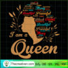 I Am The Strong African Queen SVG, Black Queen SVG, Black History SVG 2 I Am The Strong African Queen copy