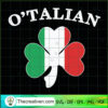O'Talian SVG, Italy Shamrock SVG, Italian St.Patrick's Day SVG 2 OTalian Italian Irish Shamrock copy