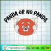 Panda Or No Panda SVG, Turning Red SVG, Panda Mei Lee SVG 2 Panda or no panda copy