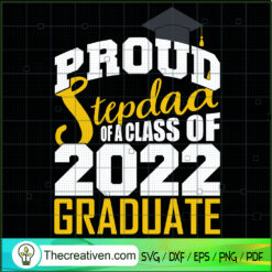 Proud Stepdad Of A Class Of  SVG Cut File for Cricut