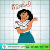 Encanto Mirabel SVG, Encanto Characters SVG, Walt Disney SVG 2 Encanto svg Encanto Mirabel svg copy