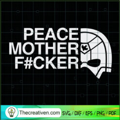 Star Wars Peace Mother Fucker SVG Cut File for Cricut & Silhouette