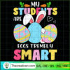 My Students Are Eggs Trmely Smart SVG Cut File for Cricut & Silhouette