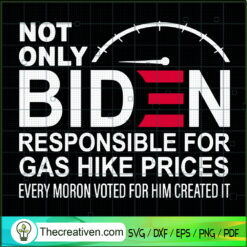Not Only Biden Responsible F SVG Cut File for Cricut