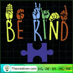 Be Kind Autism Awareness SVG, Puzzle Piece SVG, Autism Support SVG