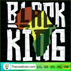 Black King SVG, Black Pride SVG, Black History Month SVG