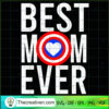 Best Mom Ever SVG, Happy Mothers Day SVG, Best Mom SVG