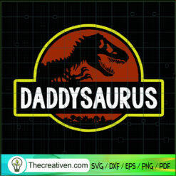 Daddysaurus SVG, Papa Saurus T-rex Dinosaur SVG, Family Saurus SVG
