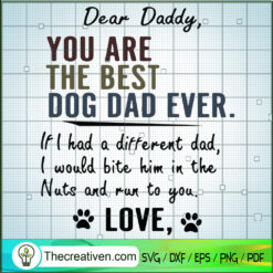 Dear Daddy You Are The Best  SVG Cut File for Cricut