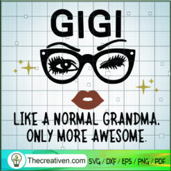 Gigi Leopard Like A Normal G SVG Cut File for Cricut