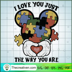 I Love You Just The Way You Are SVG Cut File for Cricut & Silhouette