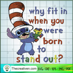 Why Fit In When You Were Born To Stand SVG Cut File fo Design 92027