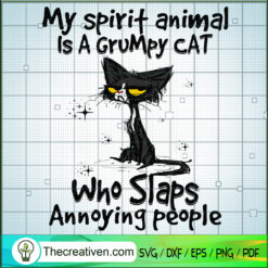 My Spirit Animal Is A Grumpy SVG Cut File for Cricut Design 92142