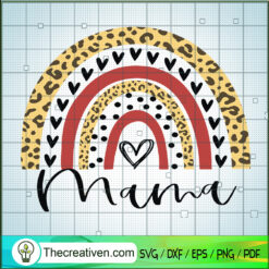 Mama Rainbow SVG, Rainbow SVG, Mother's Day SVG