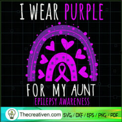 I Wear Purple For My Aunt Ep SVG Cut File for Cricut