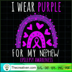 I Wear Purple For My Nephew  SVG Cut File for Cricut