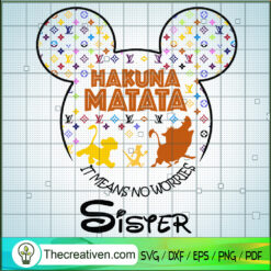 Hakuna Matata It Means No Worries SVG Cut File for Cricut & Silhouette