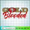 Gold Blooded SVG, San Francisco 49ers SVG, American Football SVG 2 Untitled 6 copy 4