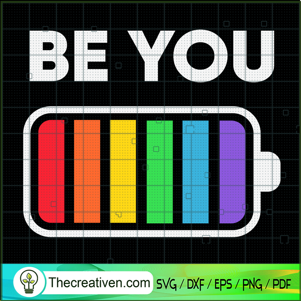 Be You SVG, The Colorful Battery SVG, Gay Pride SVG 1 Be You SVG, The Colorful Battery SVG, Gay Pride SVG