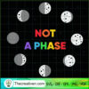 Not a Phase SVG, LGBT SVG, Sun And Moon SVG