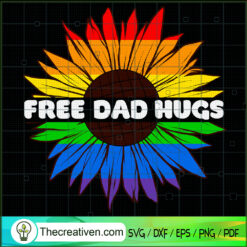 Free Dad Hugs SVG, LGBT Dad SVG, Gay Pride SVG