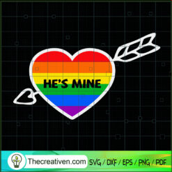 He's Mine SVG, Cupid Arrow LGBT SVG, Gay Pride SVG