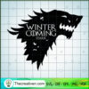 Winter Is Coming Stark SVG, Game Of Thrones SVG, Dragon Logo SVG