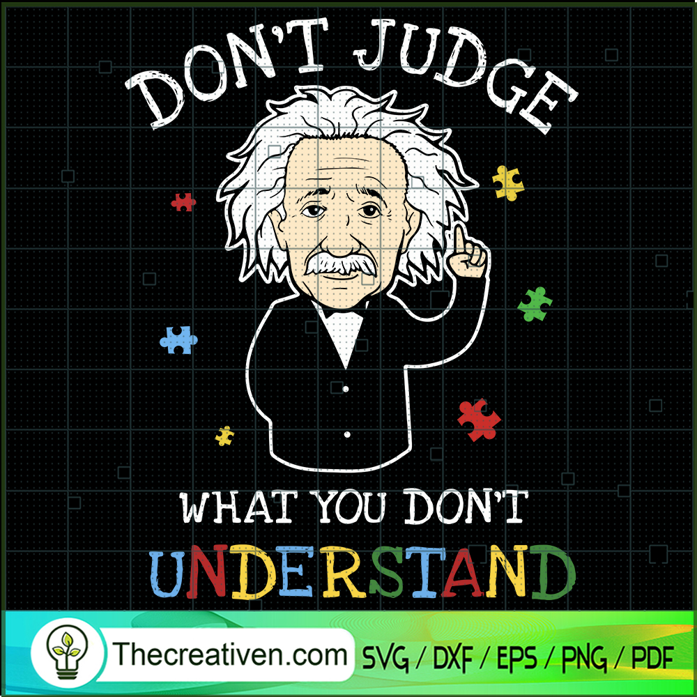 Don't Judge What You Don't Understand SVG Cut File for Design 93861 1 Don't Judge What You Don't Understand SVG Cut File for Design 93861