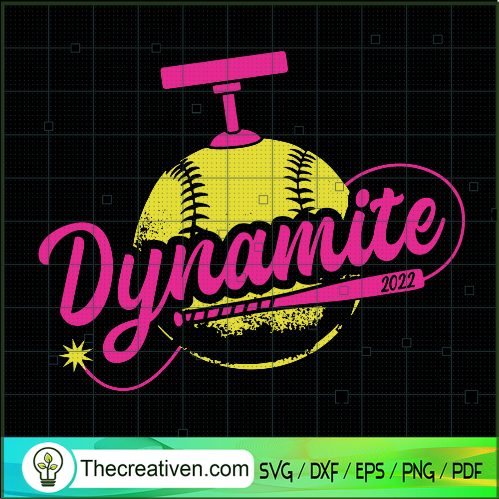 Dynamite 2022 SVG, Solfball SVG, Baseball SVG 1 Dynamite 2022 SVG, Solfball SVG, Baseball SVG