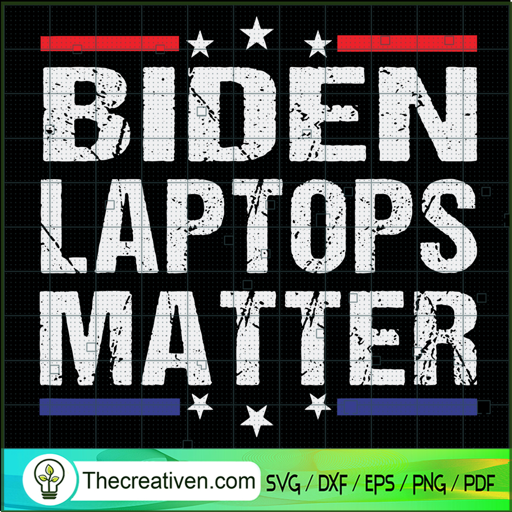 Biden Laptops Matter SVG, Funny Anti Biden Quote SVG, USA Flag SVG 1 Biden Laptops Matter SVG, Funny Anti Biden Quote SVG, USA Flag SVG