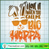 I Love It When You Call Me Big Hoppa SVG, Bunny SVG, Easter Day SVG 2 I love it when you call me BIG HOPPA copy