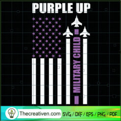 Purple Up Military Child SVG, Strong Jet Up SVG, USA Flag SVG