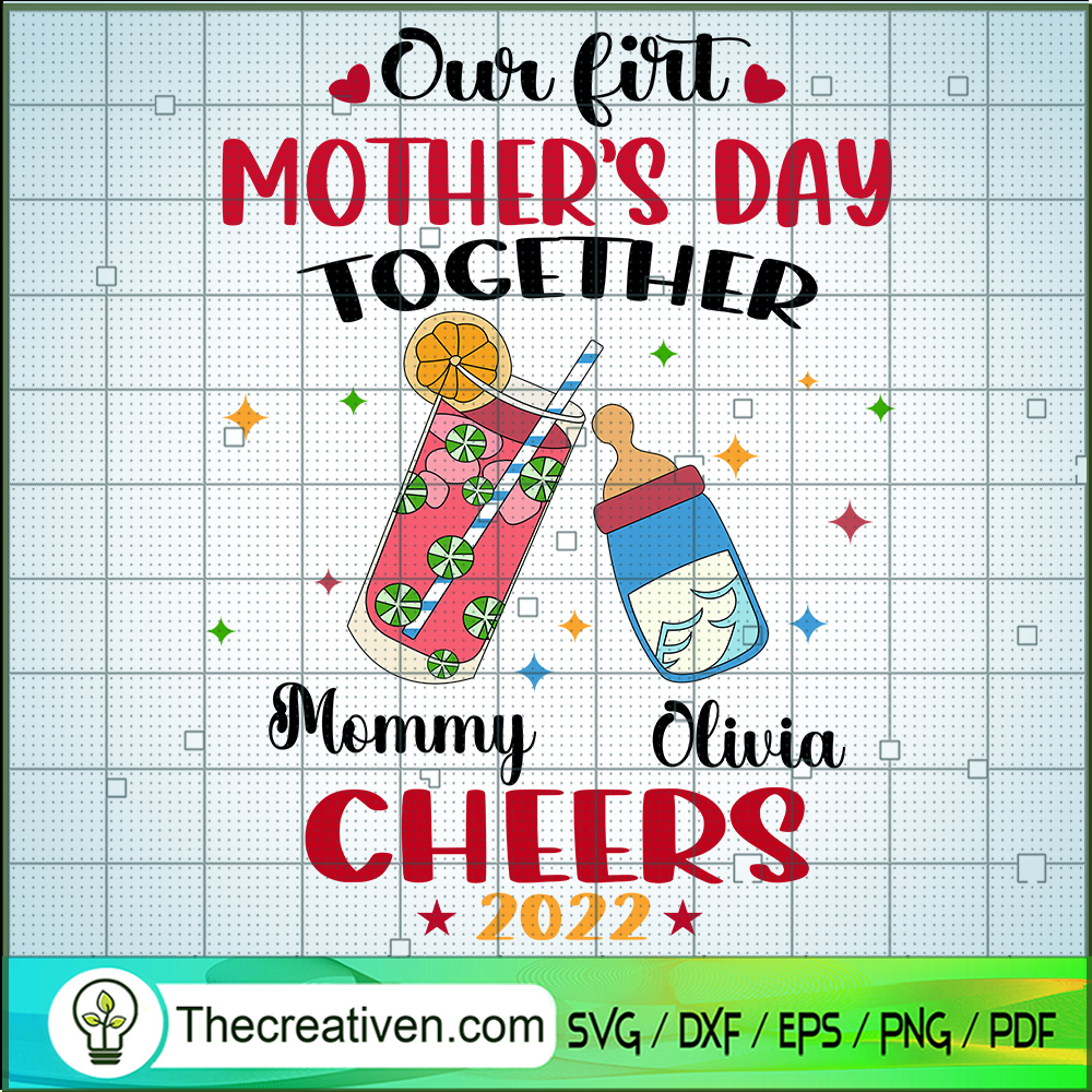 Our First Mother's Day Together Mommny SVG Cut File fo Design 94340 1 Our First Mother's Day Together Mommny SVG Cut File fo Design 94340
