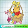 Piglet And Pooh Basket Eggs SVG Cut File for Cricut & Silhouette 2 Piglet And Pooh Basket Eggs copy