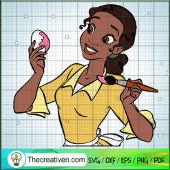 Tiana Easter SVG, Tiana Art Easter Eggs SVG, Happy Easter Day SVG