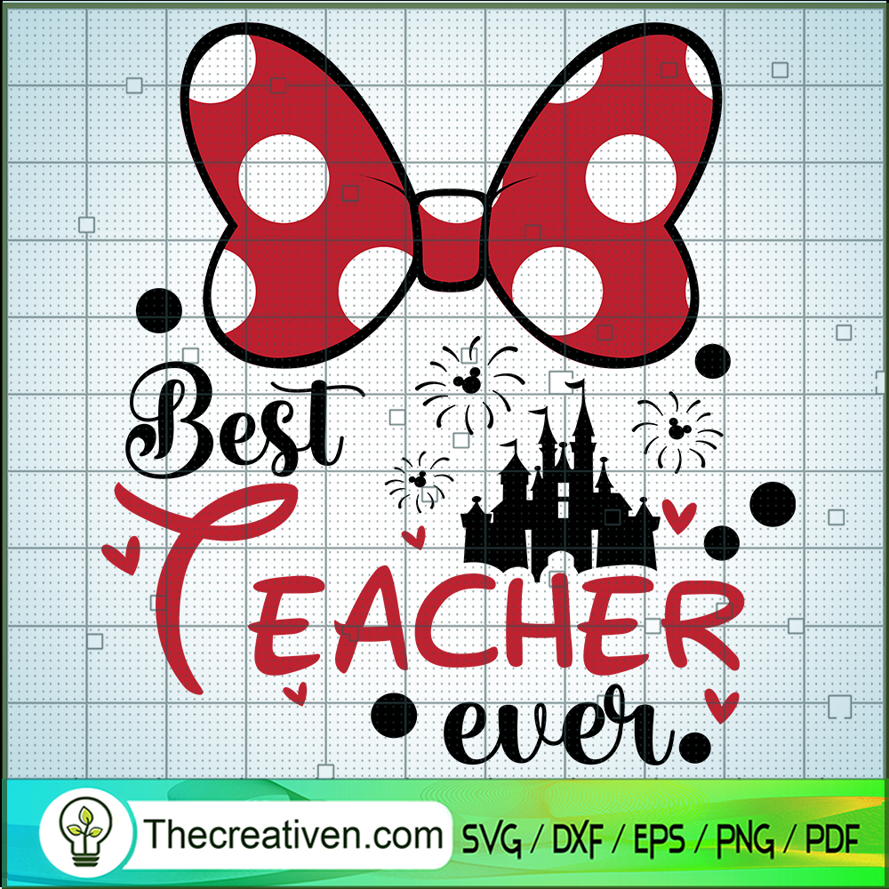 Best Teacher Ever SVG, Teaching SVG, Walt Disney SVG 1 Best Teacher Ever SVG, Teaching SVG, Walt Disney SVG