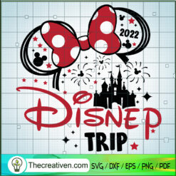 Disney Trip Minnie Ears SVG, Disney Trip 2022 SVG, Walt Disney SVG