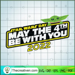 Star Wars Day SVG Cut File for Cricut & Silhouette