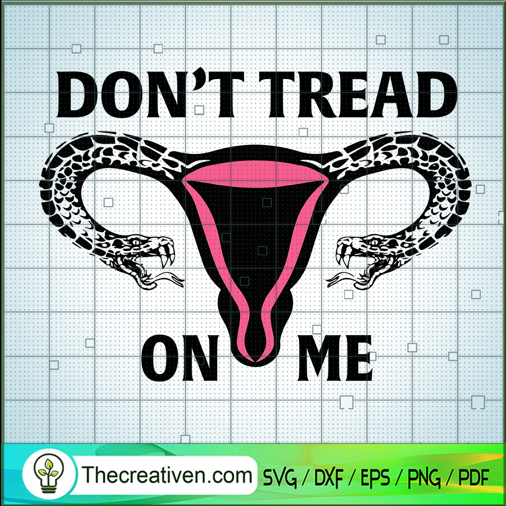 Pink Don't Treah On Me SVG, Uterus SVG, Funny SVG 1 Pink Don't Treah On Me SVG, Uterus SVG, Funny SVG