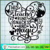 This Teacher Runs Snack And Magic SVG Cut File for Cricut & Silhouette 2 Untitled 55 copy