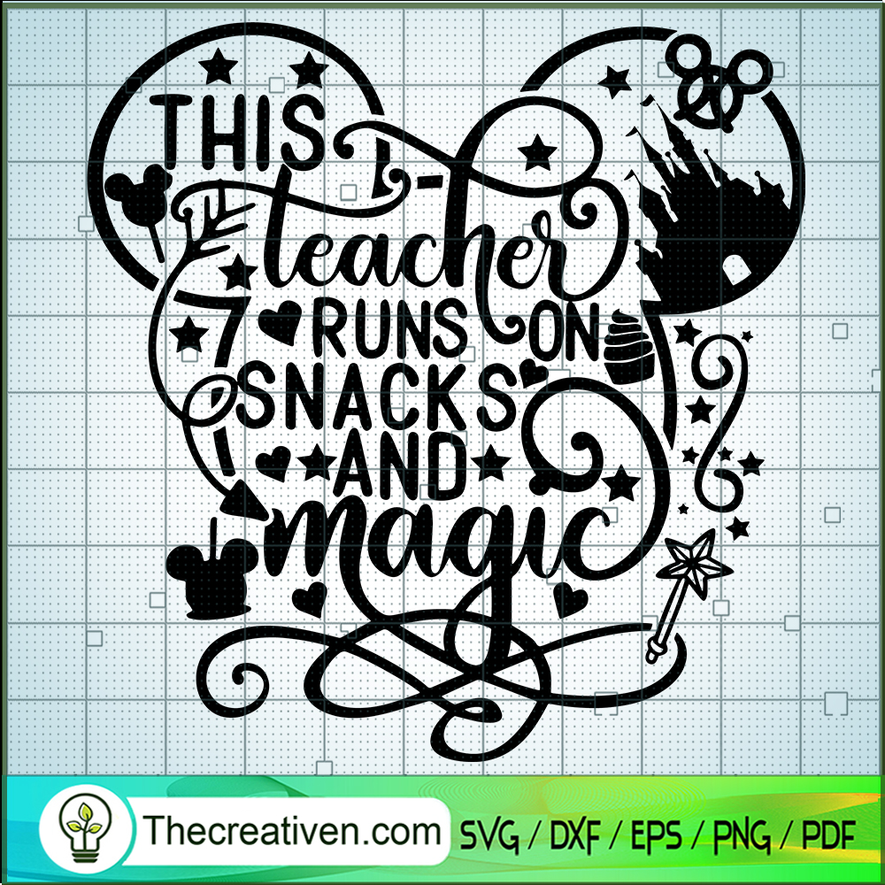 This Teacher Runs Snack And Magic SVG Cut File for Cricut & Silhouette 1 This Teacher Runs Snack And Magic SVG Cut File for Cricut & Silhouette