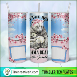 To The Best Mama Bear In The W Tumbler Wrap Download
