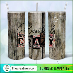 Beautiful Crazy Full Tumbler Wrap Tumbler Wrap – Digit Design 98500