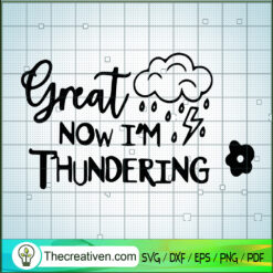 Great Now I'm Thundering SVG, Encanto Thunder SVG, Disney Movie SVG