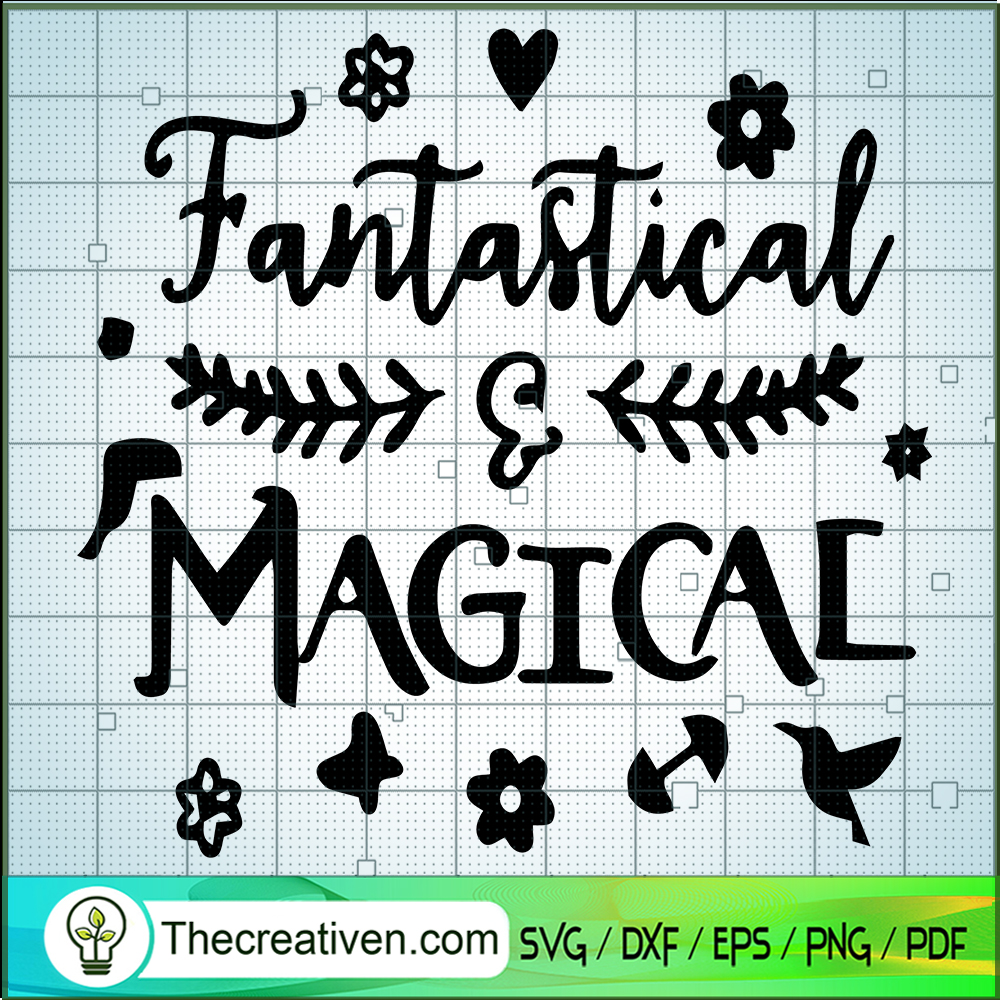 Fantastical & Magical SVG, Disney Encanto SVG, Quote SVG 1 Fantastical & Magical SVG, Disney Encanto SVG, Quote SVG