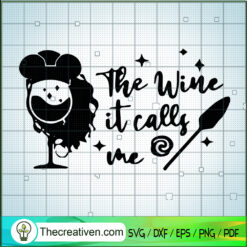 The Wine It Calls Me SVG Cut File for Cricut & Silhouette