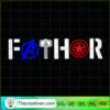 Marvel Father SVG, Fathor SVG, Happy Father's Day SVG 3 332 copy