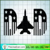 Dad Jet Plane SVG, American Dad SVG, Happy Father's Day SVG 3 Untitled 16 copy 5