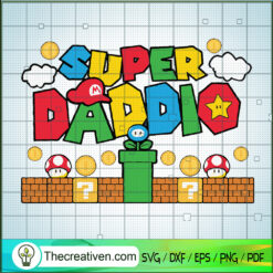 Super Daddio SVG, Dad Super Mario SVG, Funny Father's Day SVG